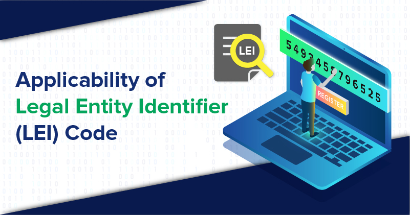 What Is The Applicability Of Legal Entity Identifier Or LEI Code?