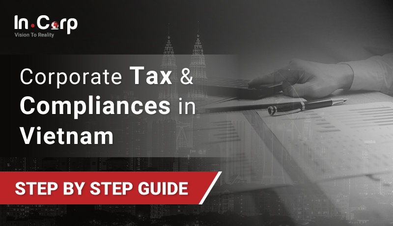 Corporate Tax And Compliance In Vietnam