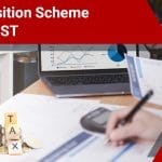 Composition Scheme Under GST