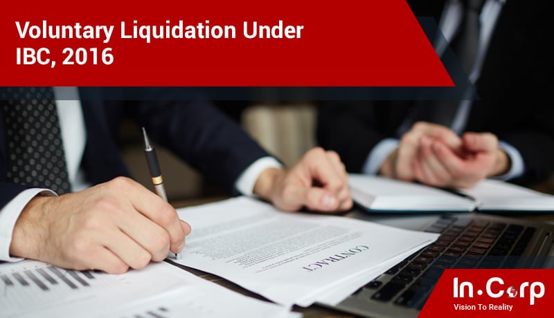 Voluntary Liquidation Under IBC 2016