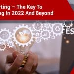 ESG Reporting - The Key to Fundraising in 2022 and Beyond
