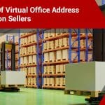 Benefits of Virtual Office Address for Amazon Sellers