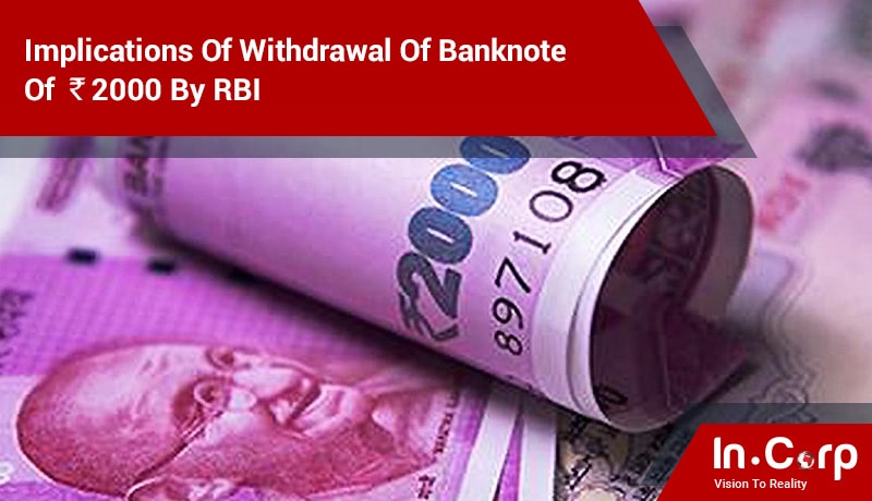 Implications Of Withdrawal Of Banknote Of ₹2000 By RBI